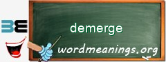 WordMeaning blackboard for demerge